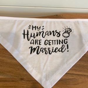 My Humans are getting married bandana for Dog or cat